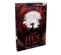 By Harriet Goodwin The Hex Factor [Paperback]