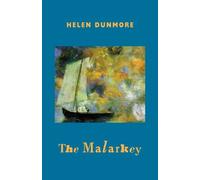 By Helen Dunmore The Malarkey (First 1st Edition) [Paperback]