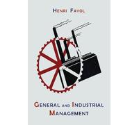 By Henri Fayol General and Industrial Management [Paperback]