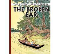 By HergǸ The Broken Ear (The Adventures of Tintin)