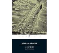 By Herman Melville Moby-Dick: or, The Whale (Penguin Classics) (Rev Ed)