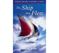 By Hilda Lewis The Ship That Flew (Oxford Children's Modern Classics) (New Ed) [Paperback]