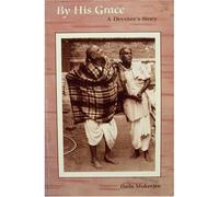 By His Grace a Devotees Story