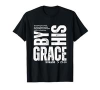 by His Grace Romans 3:23-24 Christian Bible Verse T-Shirt