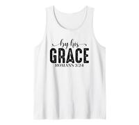 by His Grace Romans 3:24 Bible Verse Tank Top