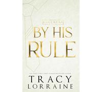 By His Rule: Discreet Edition (Callahan Billionaires Alternate Editions)