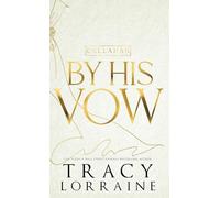 By His Vow: Discreet Edition