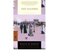 By Honore De Balzac ; Kathleen Raine ; Richard Howard ( Author ) [ Lost Illusions (Revised) Modern Library Classics (Paperback) By Nov-2001 Paperback
