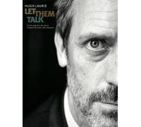 By Hugh Laurie - Hugh Laurie: Let Them Talk