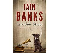 By Iain Banks Espedair Street