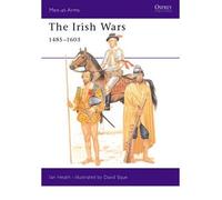 By Ian Heath Men at Arms No. 256 - The Irish Wars 1485 - 1603