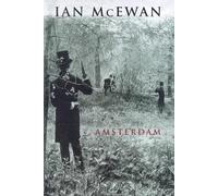 By Ian McEwan Amsterdam (1st) [Hardcover]