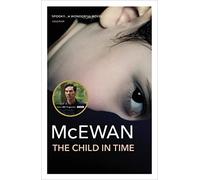 By Ian McEwan - The Child In Time (New Ed)