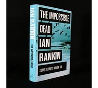 By Ian Rankin - The Impossible Dead