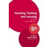 By Ian Reece Teaching, Training and Learning: A Practical Guide (5th Revised edition) [Paperback]