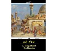 By Ibn Khaldun - Al Muqaddimah: Prolegomena (Arabic Edition) (2014-04-01) [Paperback]