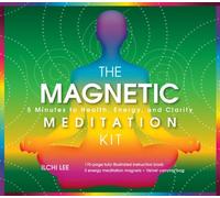 By Ilchi Lee Magnetic Meditation Kit: 5 Minutes to Health, Energy, and Clarity (Box Nov)