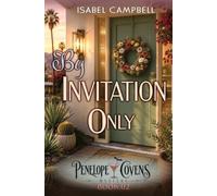 By Invitation Only: A Paranormal Cozy Mystery: 2 (Penelope Covens Mystery)