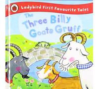 By Irene Yates - The Three Billy Goats Gruff: Ladybird First Favourite Tales