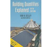By Ivor H. Seeley Building Quantities Explained (Building and Surveying Series) (5th edition) [Paperback]
