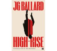 By J. G. Ballard - High-Rise (New Ed)