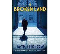 By Jack Ludlow - Broken Land, A (Roads to War) (Reprint)