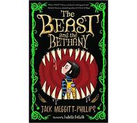 BY Jack Meggitt-Phillips The Beast and the Bethany (Beast & the Bethany) Paperback - 1 OctOBER 2020