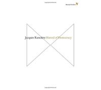 By Jacques Ranciere Hatred of Democracy (Radical Thinkers) (Reprint) [Paperback]