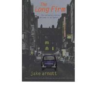 By Jake Arnott - The Long Firm (New edition)