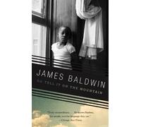 By James Baldwin - Go Tell It on the Mountain (Vintage International) (Reprint)