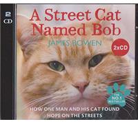 By James Bowen A Street Cat Named Bob