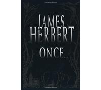 By James Herbert Once (First 1st Edition) [Hardcover]