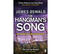 James Oswald – The Hangman's Song – Inspector Mclean 3