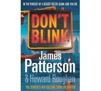 By James Patterson Don't Blink (First Edition)