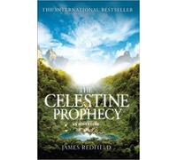 By James Redfield The Celestine Prophecy Paperback - 6 Oct. 1994