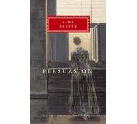 By Jane Austen Persuasion (Everyman's Library Classics) (New Ed) [Hardcover]