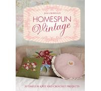 By Jane Crowfoot - Homespun Vintage:20 timeless knit and crochet projects