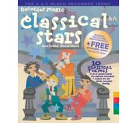 By Jane Sebba Recorder Magic Classical Stars: 12 Classical Themes, Arranged in 4 Parts - Solo or Ensemble (Recorde [Audio CD]