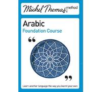 By Jane Wightwick - Michel Thomas Method: Arabic Foundation Course (Michel Thomas Series)