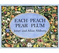 By Janet Ahlberg Each Peach Pear Plum (Viking Kestrel Picture Books) (New Ed)