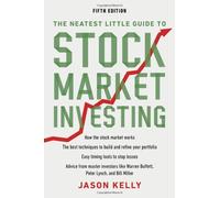 By Jason Kelly The Neatest Little Guide to Stock Market Investing (4 Revised)