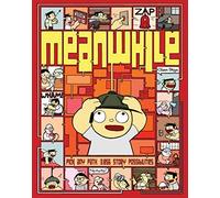 By Jason Shiga Meanwhile: Pick Any Path. 3,856 Story Possibilities (Top Ten Great Graphic Novels for Teens)