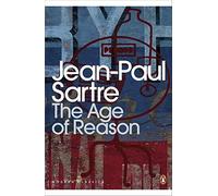 By Jean-Paul Sartre The Age of Reason (Penguin Modern Classics) (New Ed)