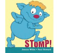 By Jeanne Willis Stomp! [Paperback]