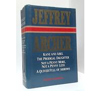 By Jeffrey Archer - Kane and Abel