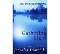 By Jennifer Donnelly A Gathering Light (New edition)