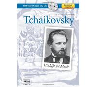 By Jeremy Siepmann - Tchaikovsky: His Life and Music (Book, plus CD, plus Online Music Library)