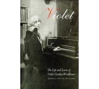 By Jessica Douglas-Home Violet: Life and Loves of Violet Gordon Woodhouse (First edition. Hardback. ) [Hardcover]