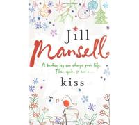 By Jill Mansell Kiss [Paperback]