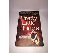 By Jilliane Hoffman - Pretty Little Things (Reprint)